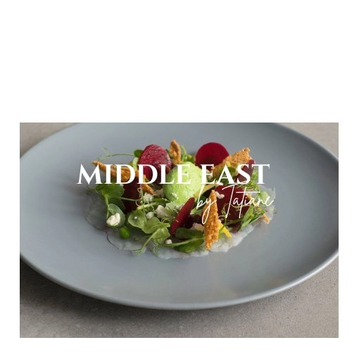 Chef TATIANE C's Discovery Middle East menu image